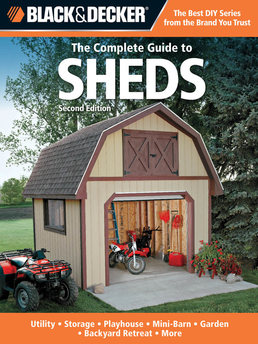 Title details for Black & Decker the Complete Guide to Sheds by Editors of CPi - Wait list